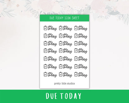 Due Today Icon Sticker Sheet - Bullet Journal Stickers - Planner Stickers - Due Date Stickers - Functional Stickers - Assignment Stickers